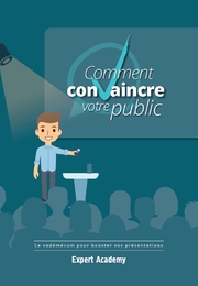 Manuel gratuit inclus 'Comment convaincre votre public'