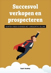 Inclusief gratis handboek 'Succesvol Verkopen en Prospecteren'