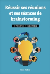 Manuel gratuit inclus 'Réussir ses réunions et ses sessions de brainstorming'